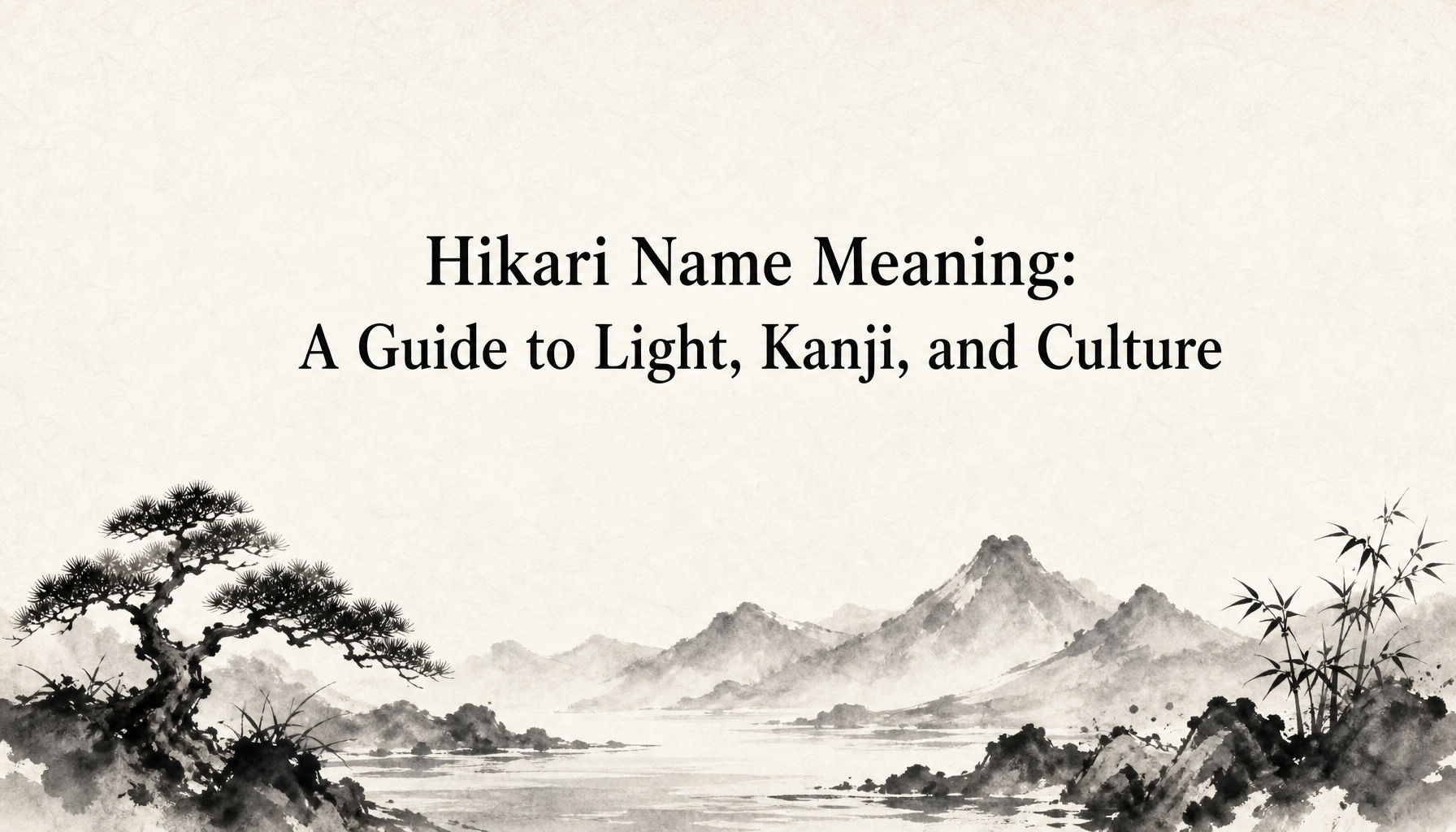 Hikari Name Meaning: A Guide to Light, Kanji, and Culture - サムネイル画像